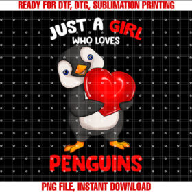 Just a Girl Who Loves Penguins Kids Girls Penguin T-shirt, Sublimation Design, Digital Download