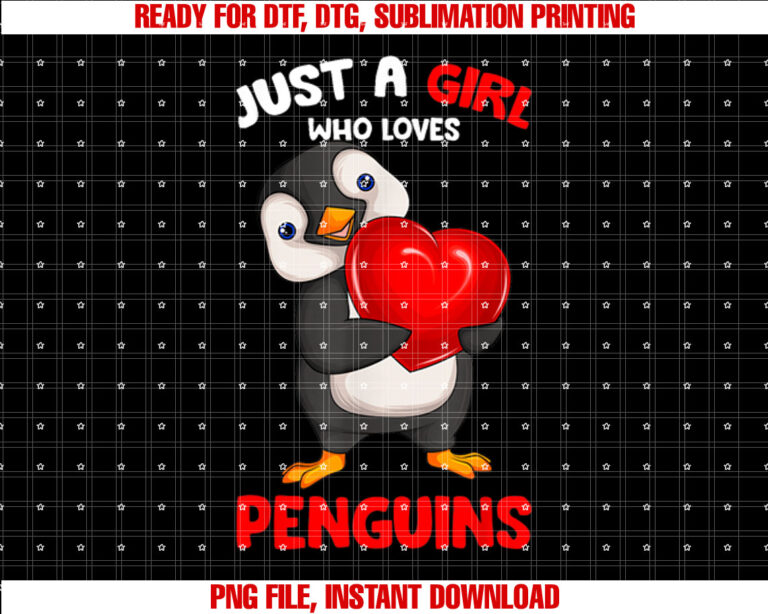 Just a Girl Who Loves Penguins Kids Girls Penguin T-shirt, Sublimation Design, Digital Download