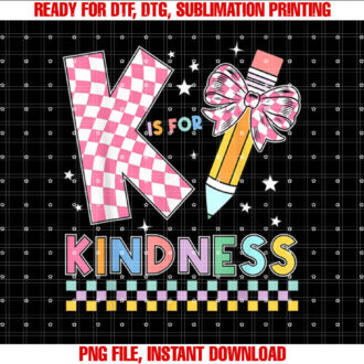 K is for Kindness Cute Pencil Bow Teacher Be Kind T-shirt, Sublimation Design, Digital Download