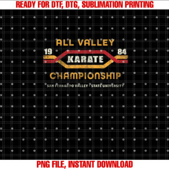 Karate All Valley 1984 Mens Womens Kid Funny Graphic Novelty T-shirt, Sublimation Design, Digital Download