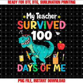 Kids 100th Day of School My Teacher Survived 100 Days Boys Trex T-shirt, Sublimation Design, Digital Download