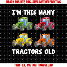 Kids 4 Year Old Boy Tractors Old 4th Birthday Farm Tractor Trucks T-shirt, Sublimation Design, Digital Download
