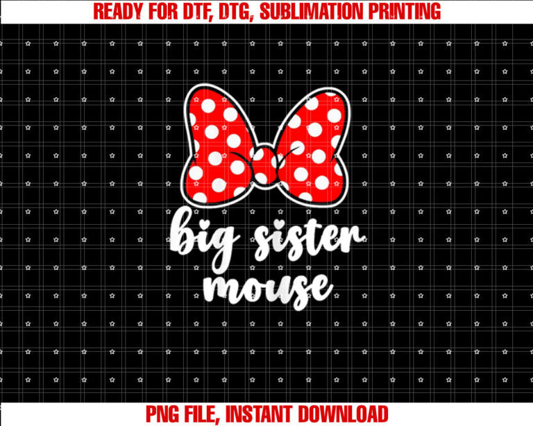 Kids Big Sister Mouse Bow Family Vacation Youth Toddler Shirt design, Digital Download