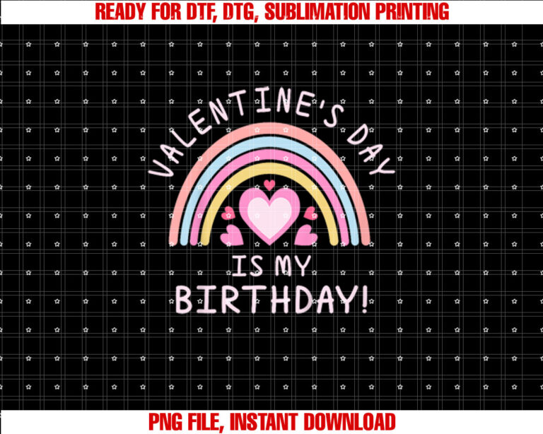 Kids Girls Valentines Day Birthday Rainbow T-shirt, Sublimation Design, Digital Download