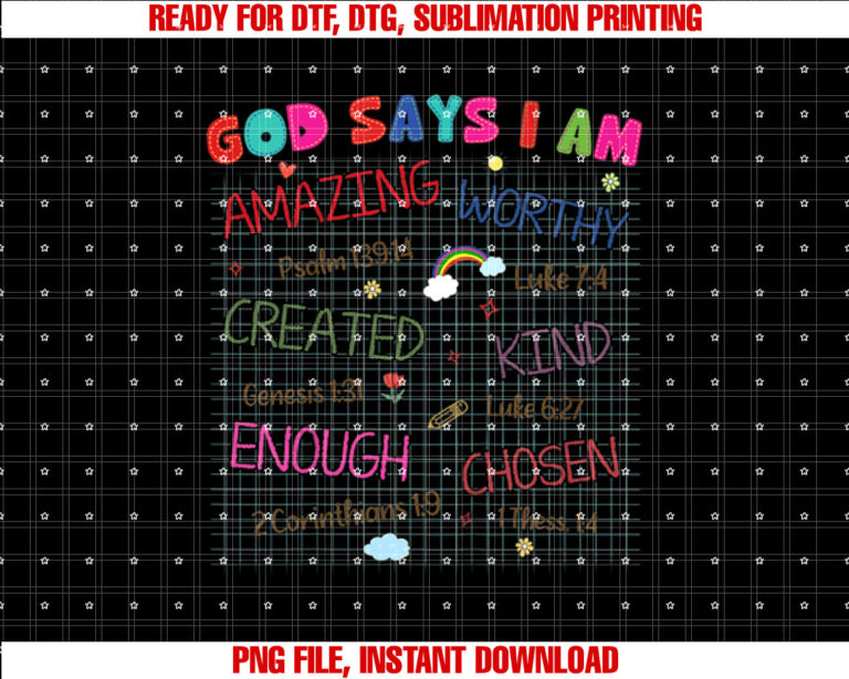 Kids God Says I Am Crayon Drawing Funny Bible Christian Girls T-shirt, Sublimation Design, Digital Download