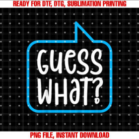 Kids Guess What Big brother Shirt design, Digital Download