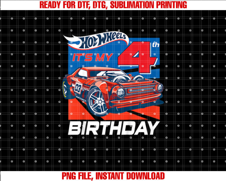 Kids Hot Wheels Its My 4th Birthday T-shirt, Sublimation Design, Digital Download