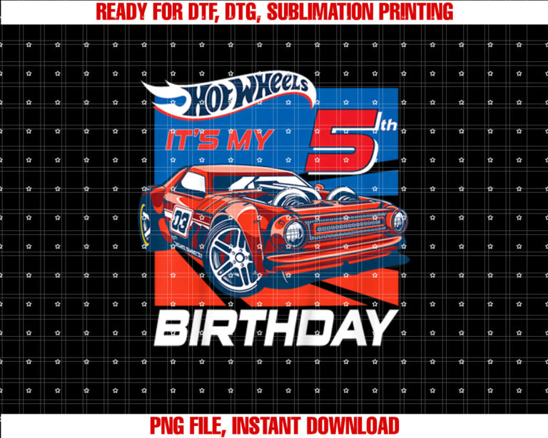 Kids Hot Wheels Its My 5th Birthday T-shirt, Sublimation Design, Digital Download