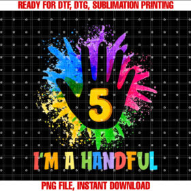 Kids Im A Handful Five Years Old Cute 5th Birthday Party Shirt design, Digital Download
