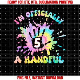 Kids Im Officially a Handful 5th Birthday Party Funny Five Shirt design, Digital Download