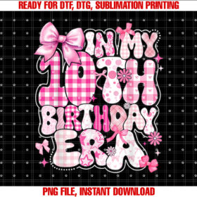 Kids In My 10th Birthday Era Girl 10 Year Old Coquette Bow Shirt design, Digital Download