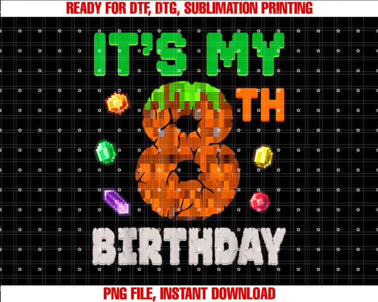 Kids Its My 8th Birthday 8 Eight Birthday Boys Pixel Game T-shirt, Sublimation Design, Digital Download
