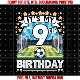 Kids Its My 9th Birthday Soccer Football 9 Years Old Boy Player Shirt design, Digital Download