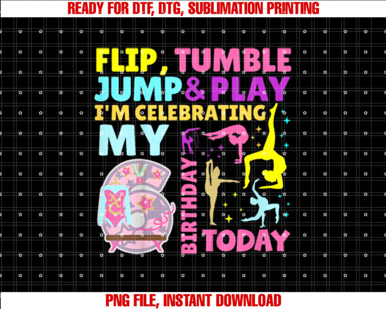 Kids Little Gymnast Girl 6th Birthday Gymnastics Themed Party T-shirt, Sublimation Design, Digital Download