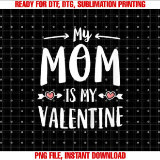 Kids My Mom is My Valentine Girl Boy Kids Valentines Day T-shirt