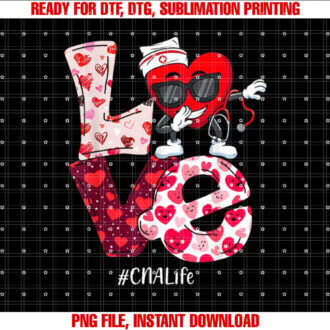Love Cna Valentine Nursing Assistant Dabbing Heart T-shirt, Sublimation Design, Digital Download