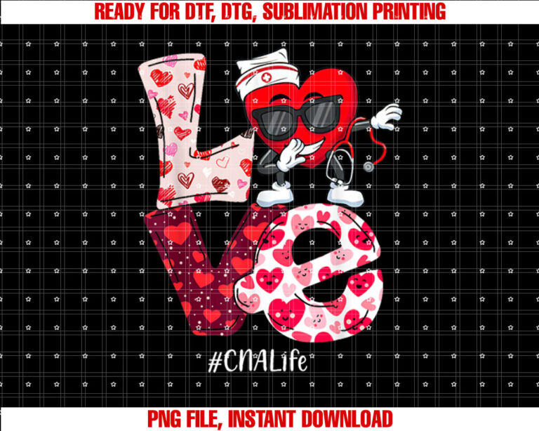 Love Cna Valentine Nursing Assistant Dabbing Heart T-shirt, Sublimation Design, Digital Download