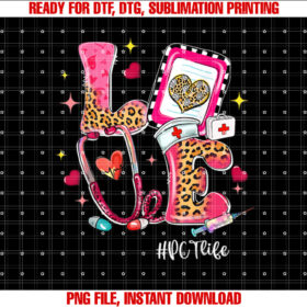 Love Pct Life Stethoscope Leopard Funny Valentines Day T-shirt, Sublimation Design, Digital Download