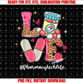 Love Pharmacy Tech Life Pill Leopard Valentines Day T-shirt, Sublimation Design, Digital Download