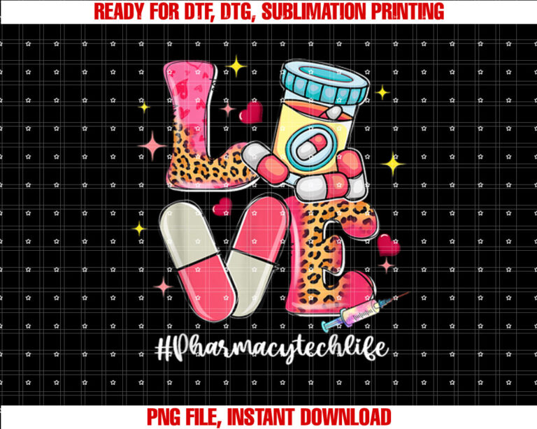 Love Pharmacy Tech Life Pill Leopard Valentines Day T-shirt, Sublimation Design, Digital Download