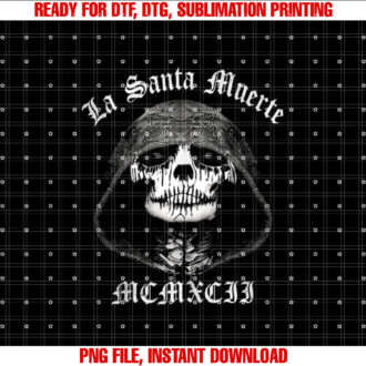 La Santa Muerte S Dead Sugar Skull for Men Women T-shirt, Sublimation Design, Digital Download