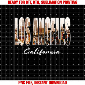 Los Angeles California Font Skyline Urban Photography La T-shirt, Sublimation Design, Digital Download