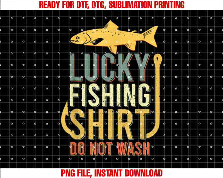 Lucky Fishing Youth Kids Womens Boys Mens Trout Funny T-shirt, Sublimation Design, Digital Download