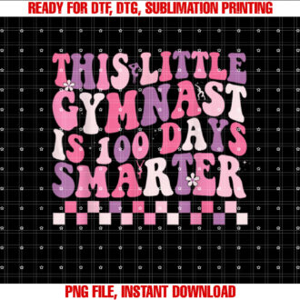 groovy Gymnast HAPPY 100 days of school Gymnastic Tumbling Shirt PNG, DTF, DTG, Sublimation Design
