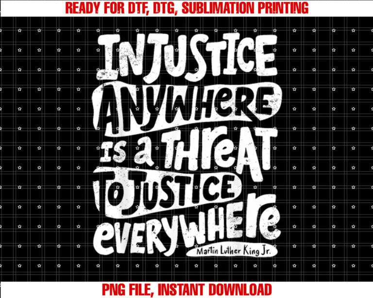 Injustice Anywhere is a Threat to Justice Everywhere T-shirt