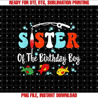 1st Birthday Fishing Family Matching ShirtsSister Of The Birthday Boy Fishing Squad Fishing Birthday T-shirt