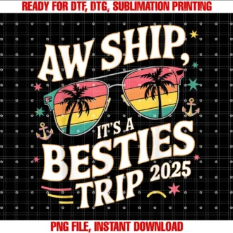 2025 Besties Trip Cruise Travel Vacation TeeAw Ship Itâs a Besties Trip 2025 Friends Vacay Cruise 2025 T-shirt