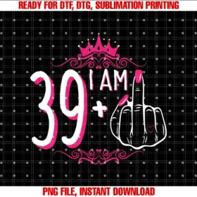 39th Womens Birthday StoreI Am 39 Plus 1 Middle Finger 39th Womens Birthday Funny Tee T-shirt