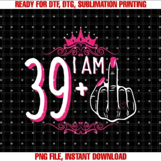 39th Womens Birthday StoreI Am 39 Plus 1 Middle Finger 39th Womens Birthday Funny Tee T-shirt
