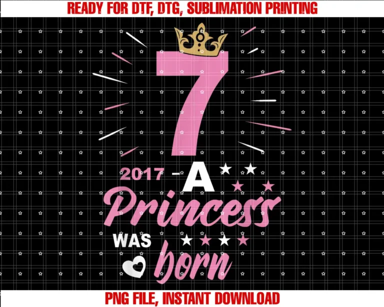7 Years 7th Birthday Party Girls7 Birthday A Princess Was Born Vintage 2017 Girl Birthday T-shirt