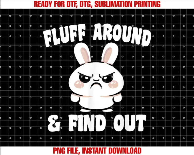 Adult Humor Easter Bunny TeesFluff Around And Find Out Funny Easter Bunny Adult Humor T-shirt