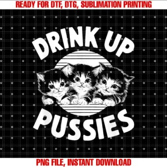Adult Humor Funny Drinking Shirts Drink Up PussiesFun Cat Dad Drinking Shirt Adult Humor Mens Drink Up Pussies T-shirt