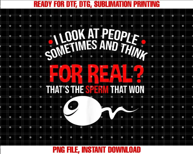 Adult Humor Gifts Sarcastic GiftsPeople The Sperm That Won Adult Humor Sarcastic T-shirt