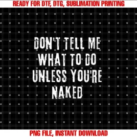 Adult Humor SEX LIKE MATH Naughty SEXUALITY QUIZAdult Humor I Do What I Want Unless Youre Naked T-shirt