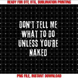 Adult Humor SEX LIKE MATH Naughty SEXUALITY QUIZAdult Humor I Do What I Want Unless Youre Naked T-shirt