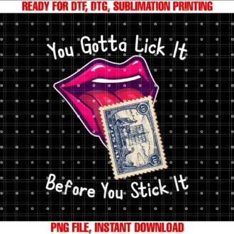 Adult Language You Gotta Lick It Before You Stick It Funny Adult Joke T-shirt