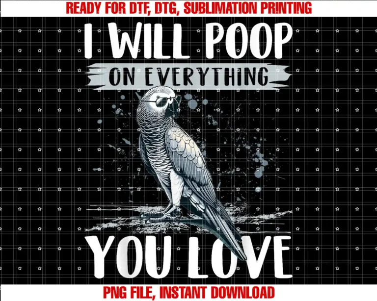 African Grey Parrot By ShirtZillaI Will Poop on Everything You Love African Grey Parrot T-shirt