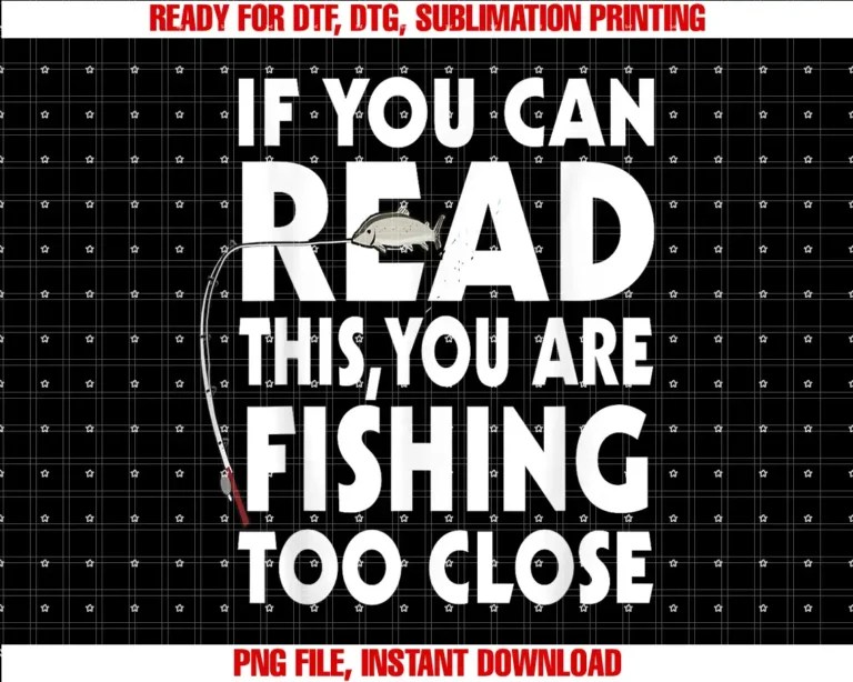 AlammarIf You Can Read This Your Fishing Too Close T-shirt