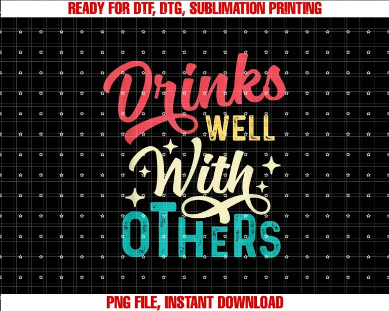 Alcohol Humor Gifts AccessoriesDrinks Well With Others Funny Day Drinking Tee Alcohol Meme T-shirt