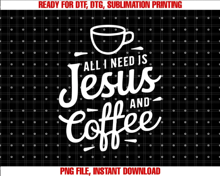 All I Need Is Coffee and Jesus TeesAll I Need Is Jesus And Coffee Shirt Men Women Religious T-shirt