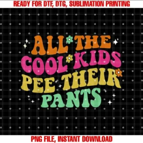 All the Cool Kids Pee Their Pants Funny Movie TeeFunny All the Cool Kids Pee Their Pants Funny Movies Groovy T-shirt