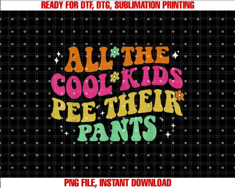 All the Cool Kids Pee Their Pants Funny Movie TeeFunny All the Cool Kids Pee Their Pants Funny Movies Groovy T-shirt