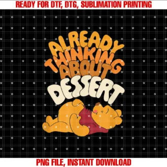 Amazon EssentialsWinnie the Pooh Thanksgiving Already Thinking About Dessert T-shirt