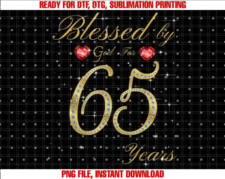 Ambitions Blessed By God For Bday PartyBlessed By God For 65 Years Old 65th Birthday For Women T-shirt