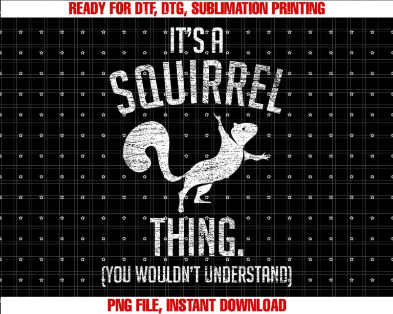 Animal Tee Gift IdeaIts a Squirrel thing Funny Animal Of The Forest Squirrel T-shirt