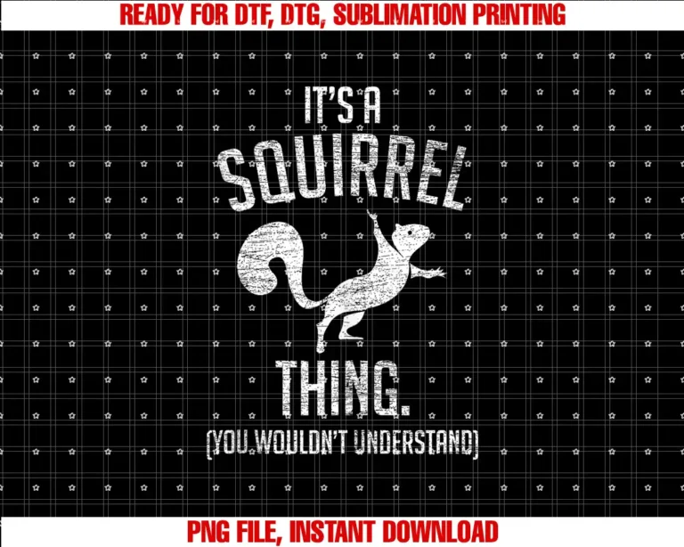 Animal Tee Gift IdeaIts a Squirrel thing Funny Animal Of The Forest Squirrel T-shirt